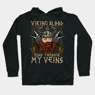 Viking Blood runs Through My Veins T-Shirt Hoodie